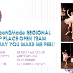 DanceNZMade Regional 3rd Place Open Team 'The Way You Make Me Feel'.