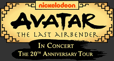 Avatar The Last Airbender in Concert: The 20th Anniversary Tour