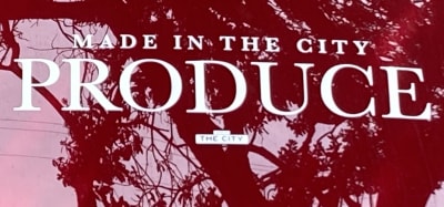 Made In The City Produce
