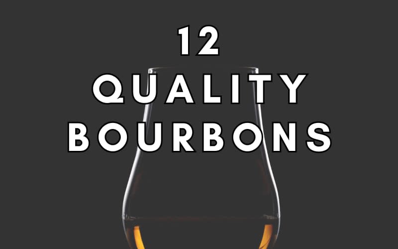 12 Quality Bourbons