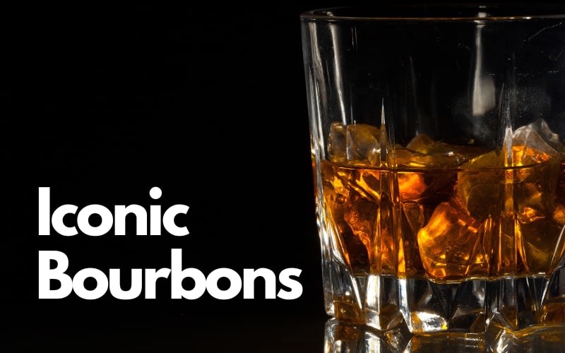 Iconic Bourbons