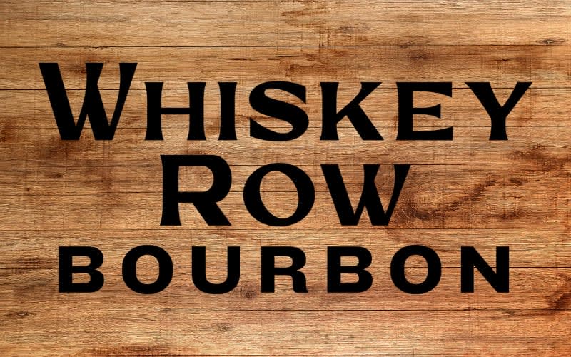 Why Bourbon’s Past Could Shape Its Future: The Story of Whiskey Row Bourbon