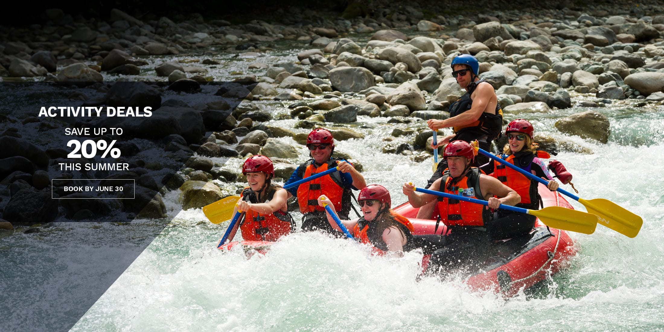 Whitewater rafting group paddling through choppy river in Whistler, wearing helmets and life jackets, with overlay text: “Activity Deals – Save up to 20% this summer. Book by June 30.
