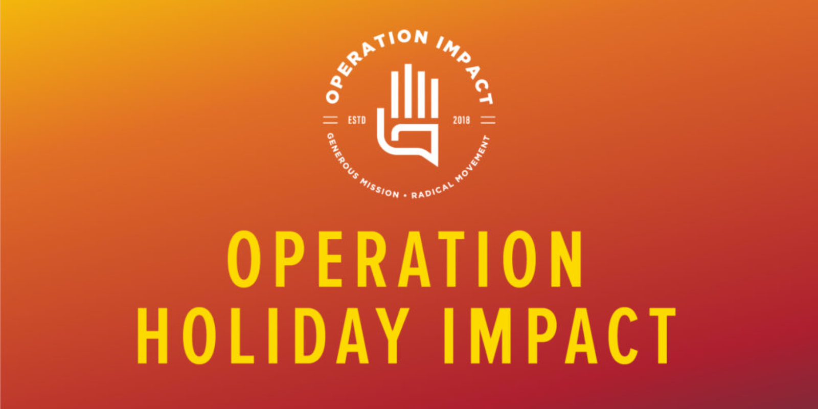 Inzamelingsactie Operation Impact NL Operation Holiday Impact 2021