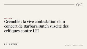 Grenoble : la vive contestation d'un concert de Barbara Butch suscite des critiques contre LFI