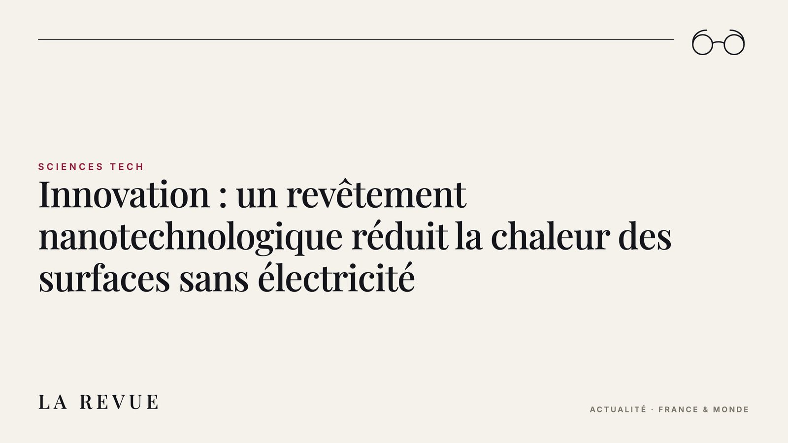 Innovation : un revêtement nanotechnologique réduit la chaleur des surfaces sans électricité