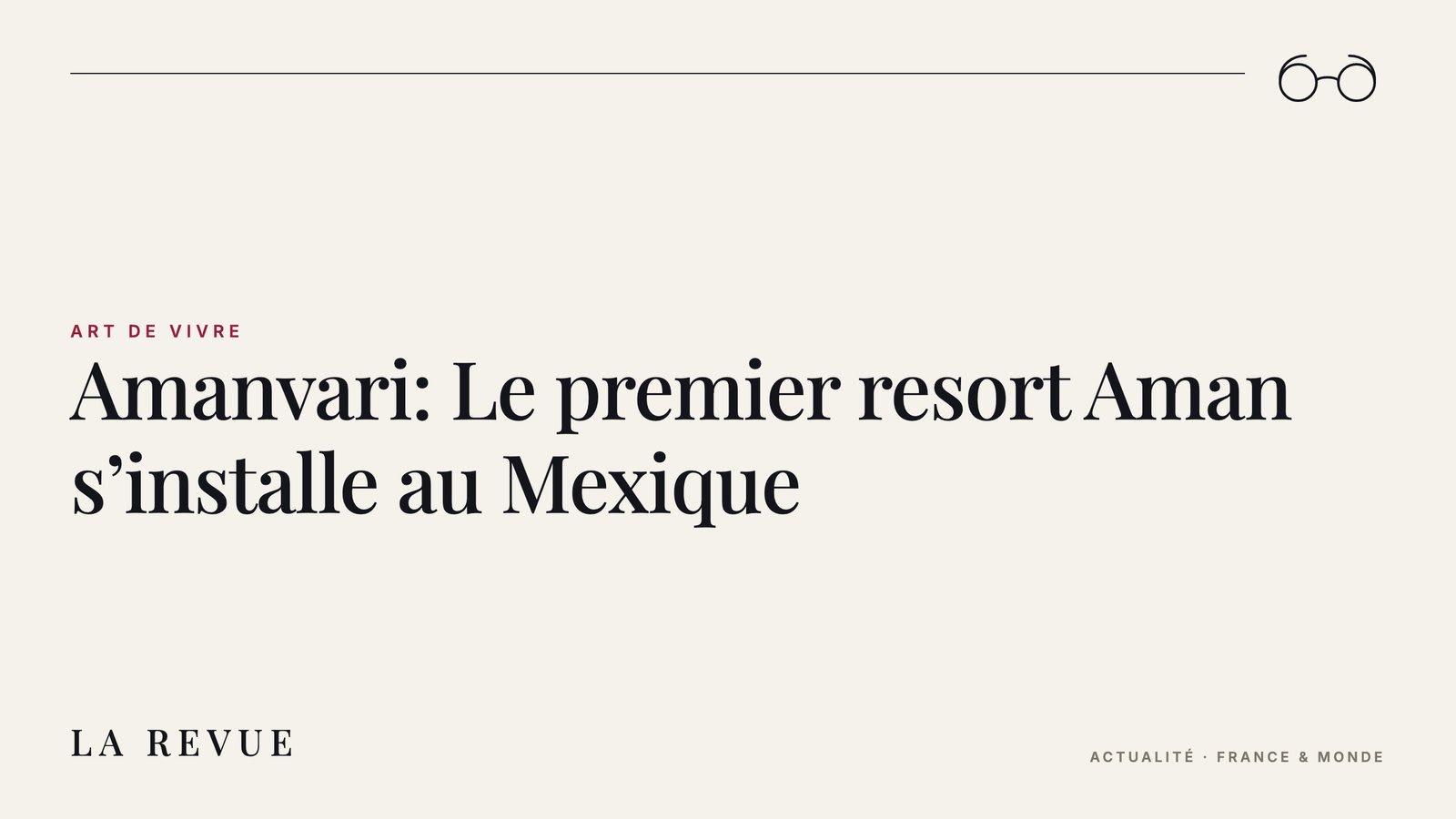 Amanvari: Le premier resort Aman s’installe au Mexique