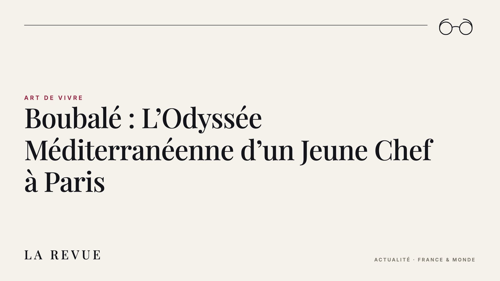 Boubalé : L’Odyssée Méditerranéenne d’un Jeune Chef à Paris