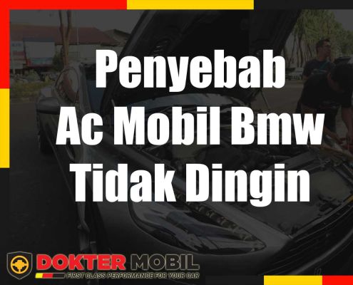 Penyebab Ac Mobil Bmw Tidak Dingin
