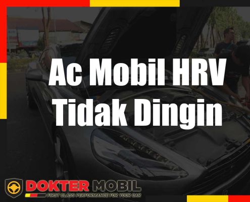 Ac Mobil HRV Tidak Dingin