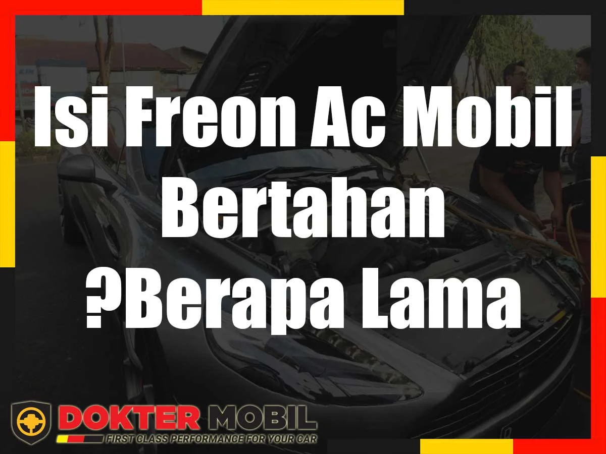 Isi Freon Ac Mobil Bertahan Berapa Lama Doktermobil Isi Freon Ac Mobil Bertahan Berapa Lama Doktermobil