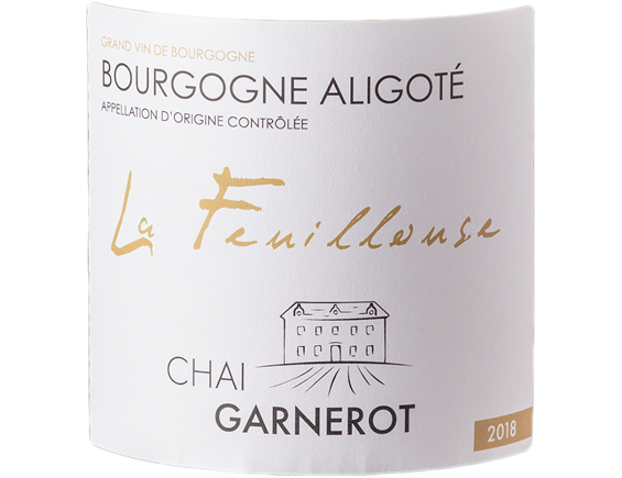 CHAI GARNEROT LA FEUILLOUSE BOURGOGNE ALIGOTE BLANC 2018