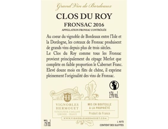 CHÂTEAU CLOS DU ROY VIGNOBLES HERMOUET FRONSAC 2016