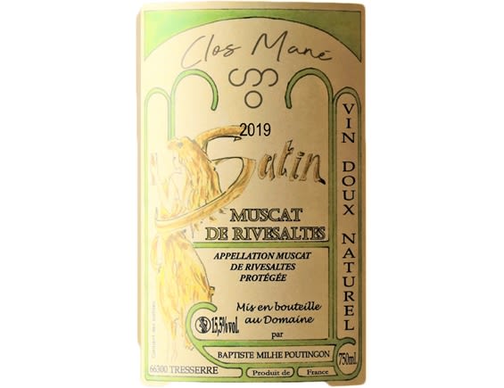 DOMAINE CLOS MANE SATIN MUSCAT DE RIVESALTES BLANC 2019