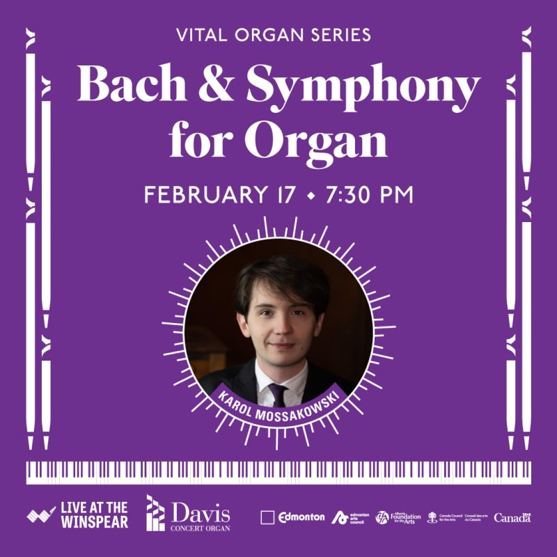 Live At The Winspear – Vital Organ Series Bach & Symphony for Organ