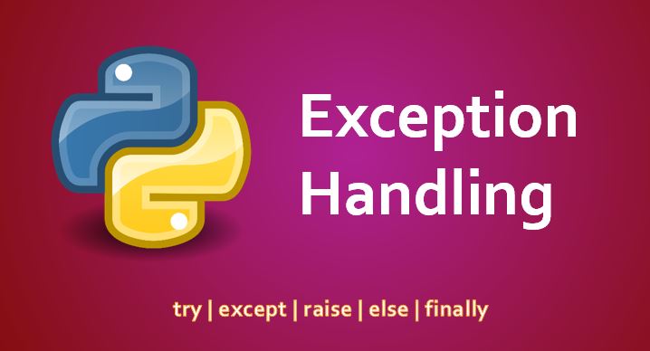 Exception Handling in Python - Python Geeks