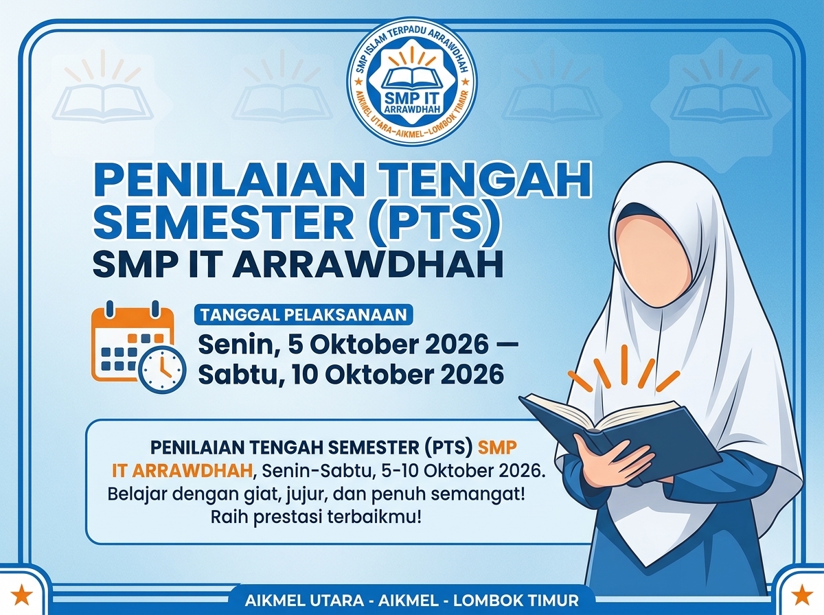PELAKSANAAN PTS SMP IT ARRAWDHAH