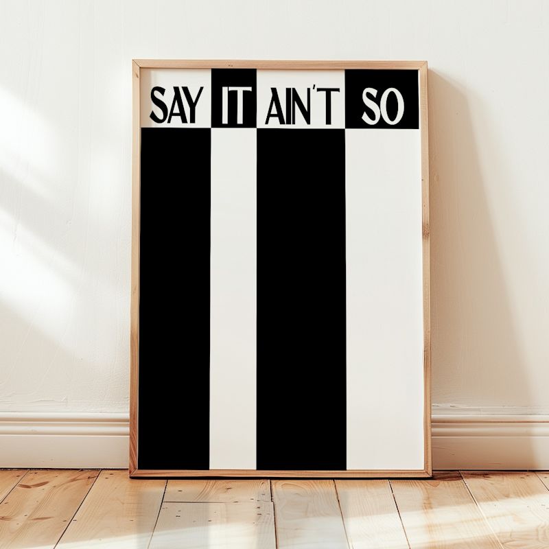 Say It Ain't So Retro Music GicléE Art Print A2 | Fanclub | Wolf & Badger