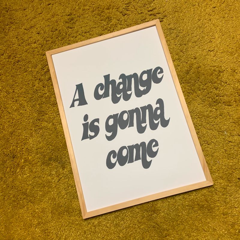 A Change Is Gonna Come Black Lives Matter Charity Giclée Print image