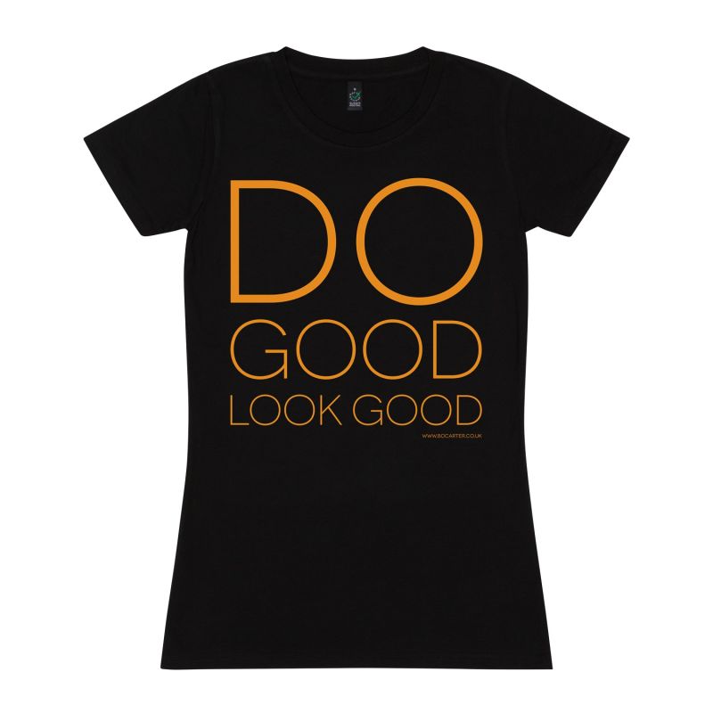 Slogan T-Shirt Do Good Look Good Black image