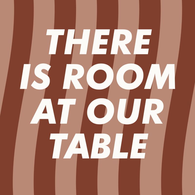 There Is Room At Our Table - A3 Size image