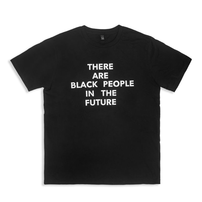 There Are Black People In The Future T Shirt image