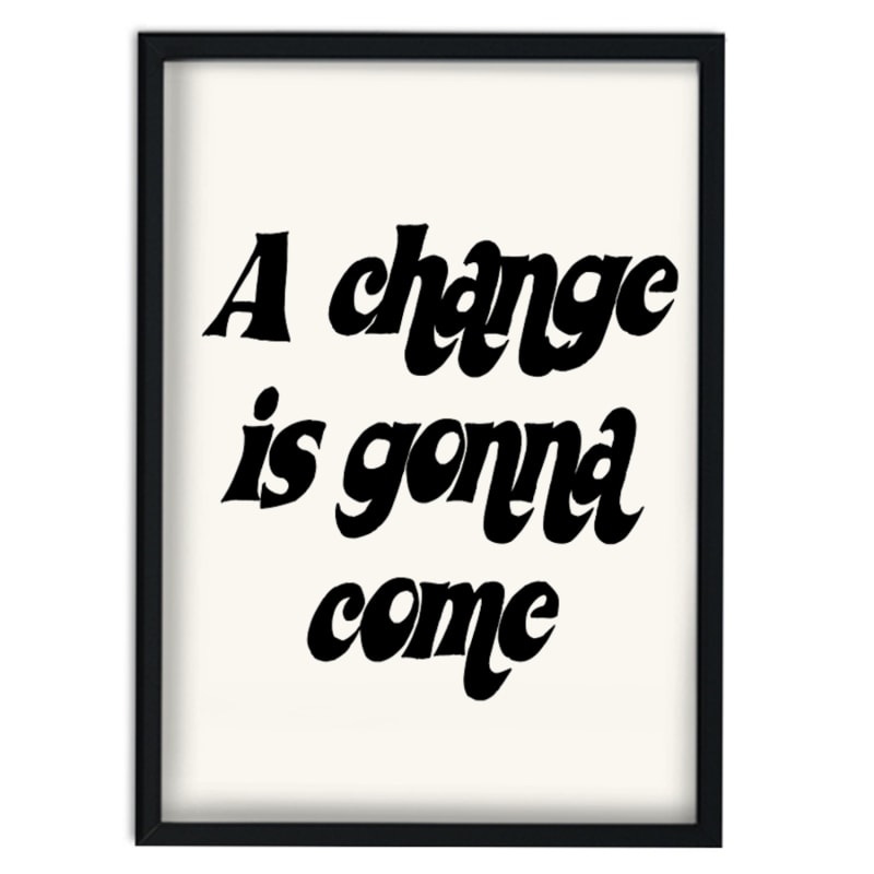 Thumbnail of A Change Is Gonna Come Black Lives Matter Charity Giclée Print image