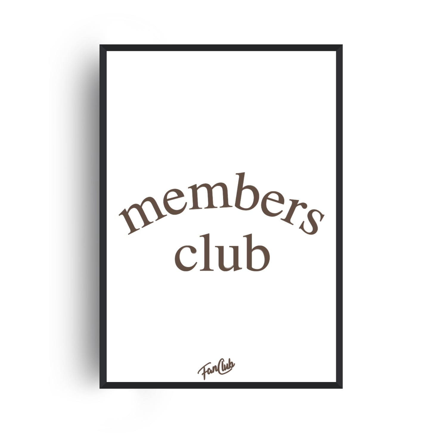 Fanclub Brown / Neutrals  Members Club Giclee Art Print A2 In Brown