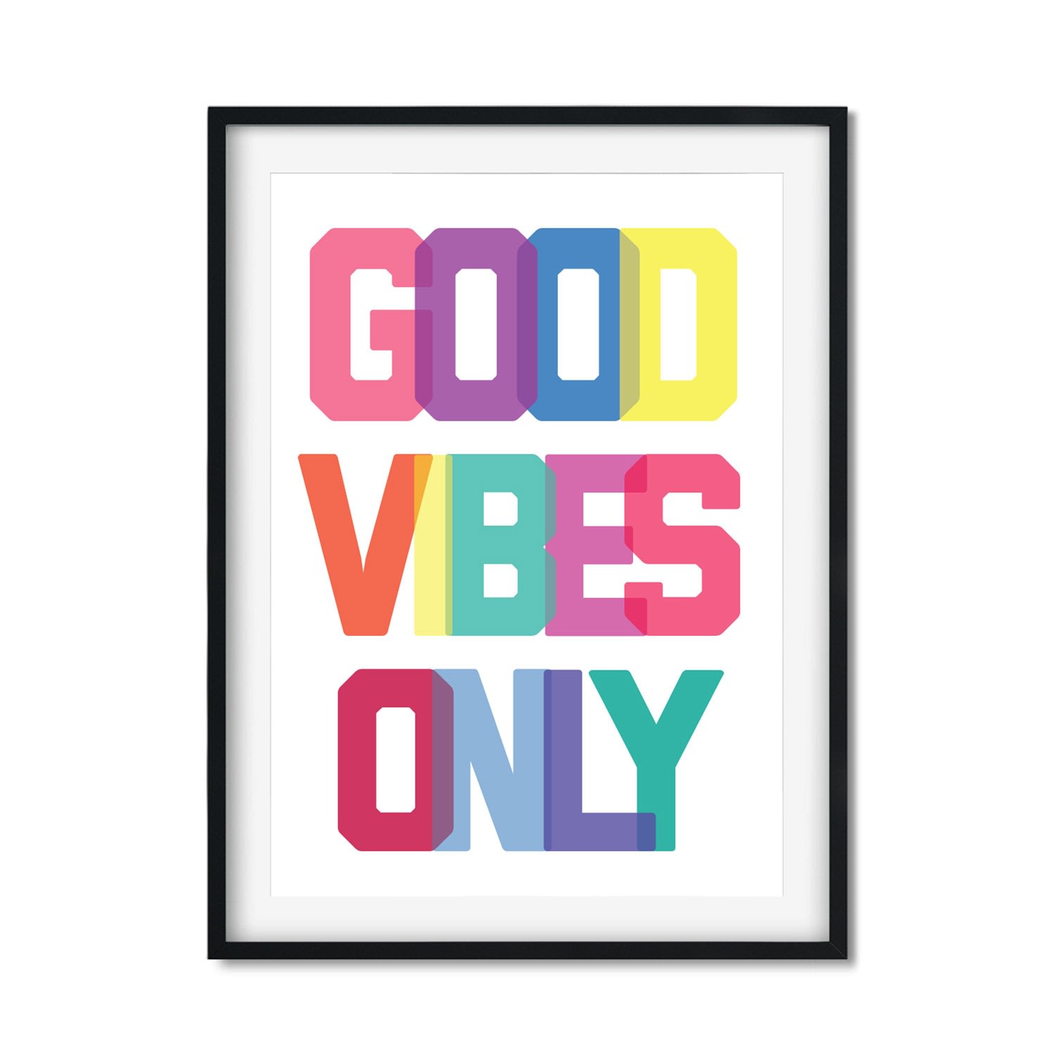 Good Vibes Only - Rainbow A3 297 X 420Mm The Native State