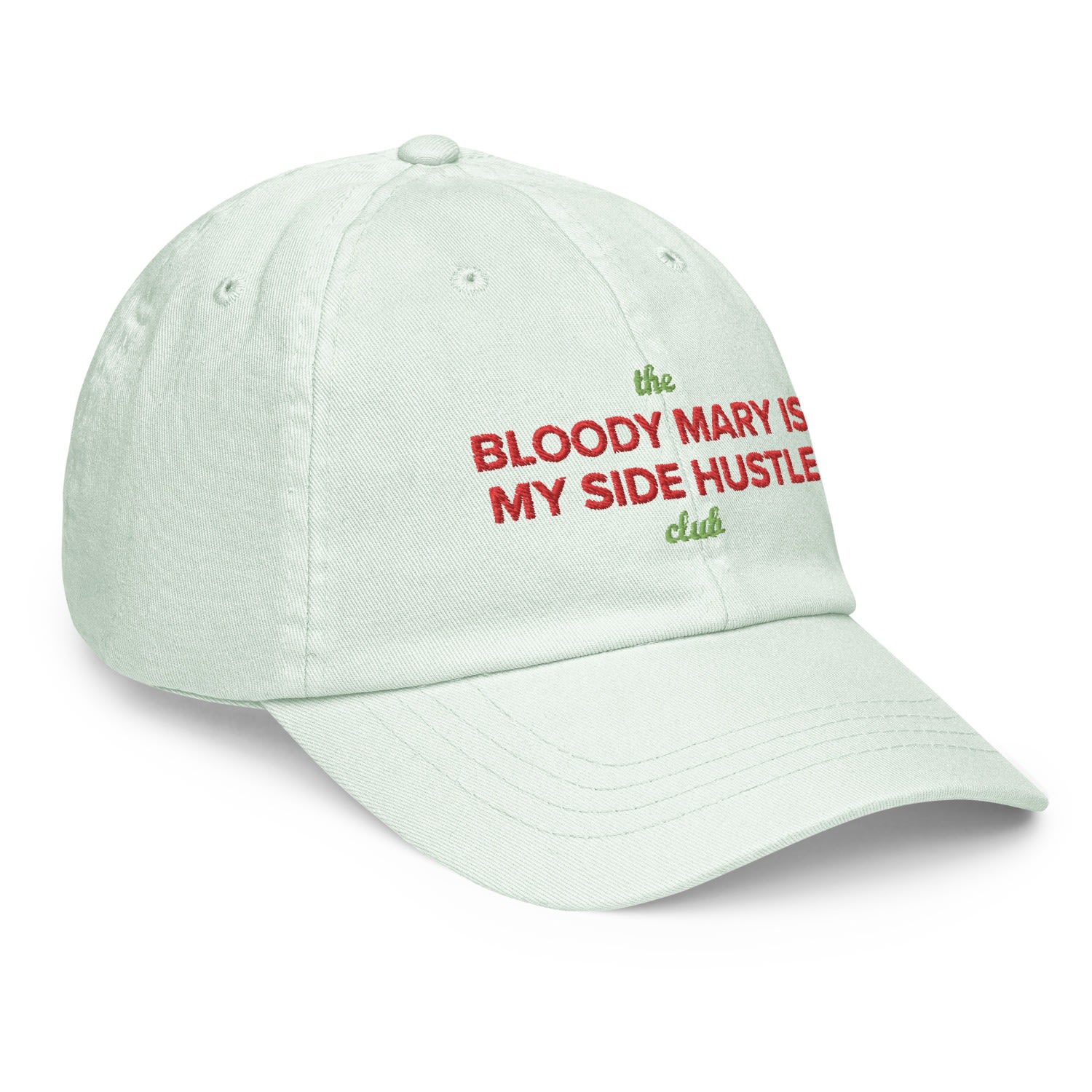 Anchor & Crew Green Pastel Mint Bloody Mary Is My Side Hustle Club Chino Embroidered Cap - Men In Green