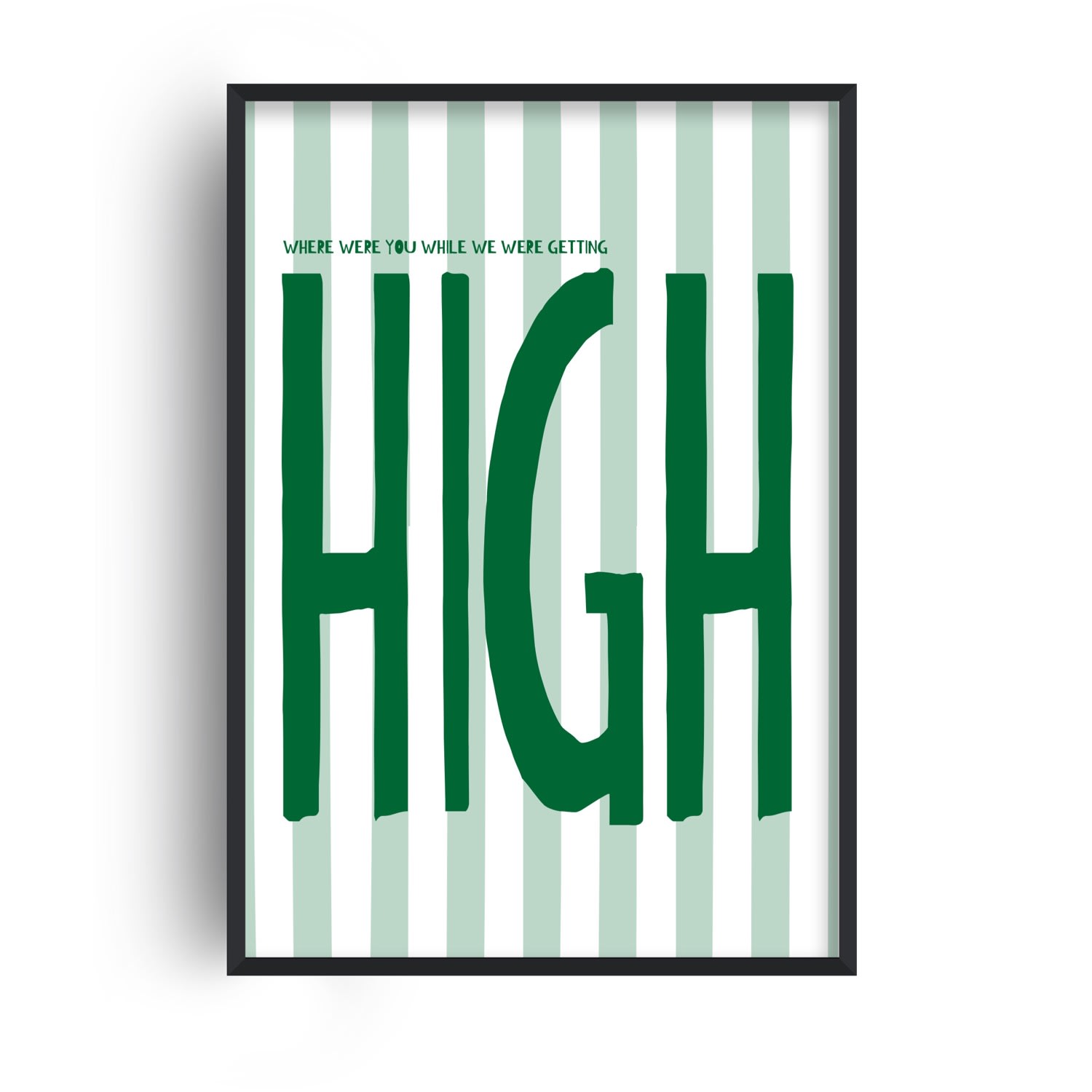 Fanclub Green Getting High Oasis Retro Music Song Lyric Art Print In Green