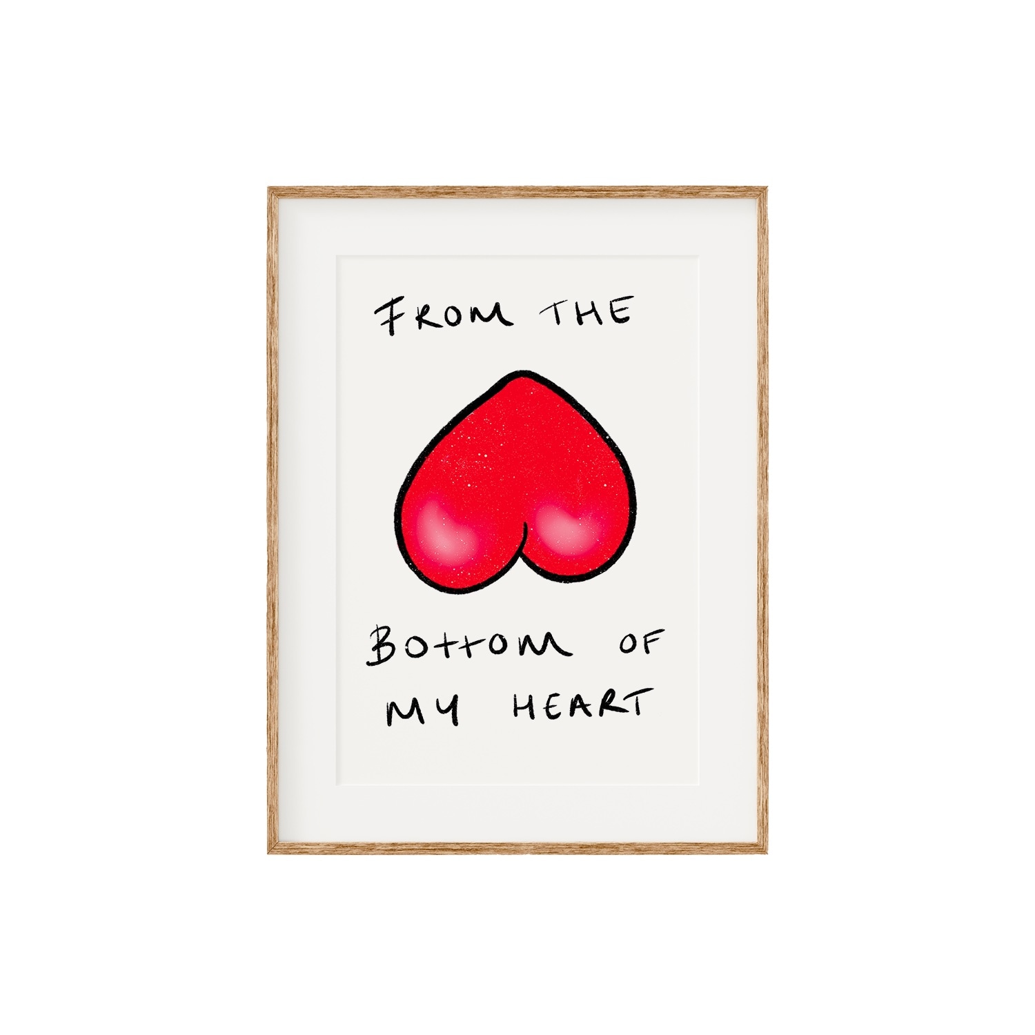 Bottom Of My Heart Print A3 297 X 420Mm Oh Oly
