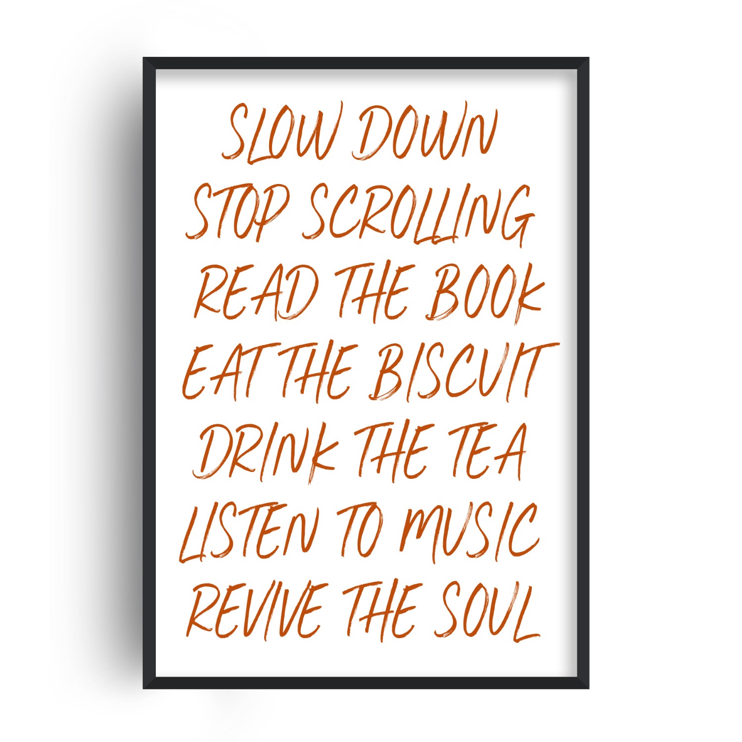 Fanclub Orange Stop Scrolling Wellness Mindful Quote Art Print