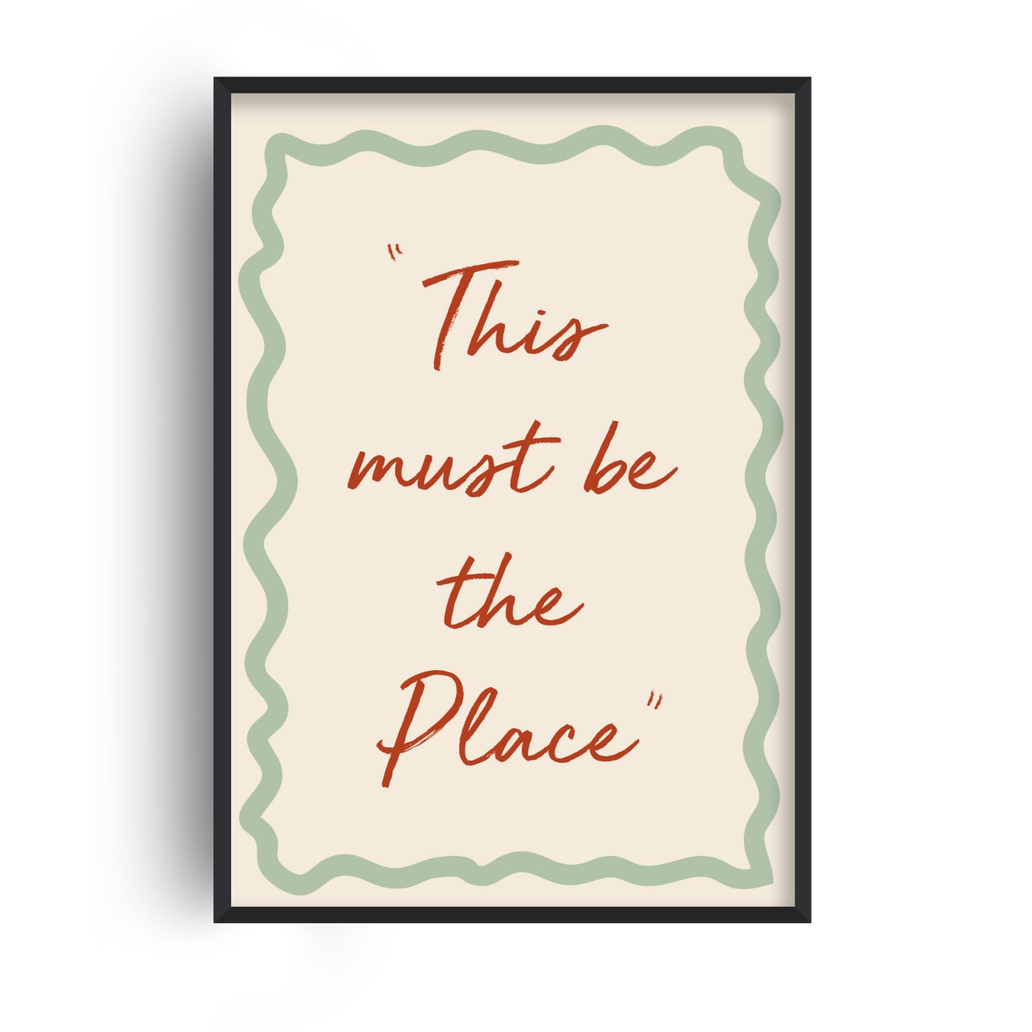 Fanclub This Must Be The Place Retro Handwritten Quote Art Print A2 In Multi