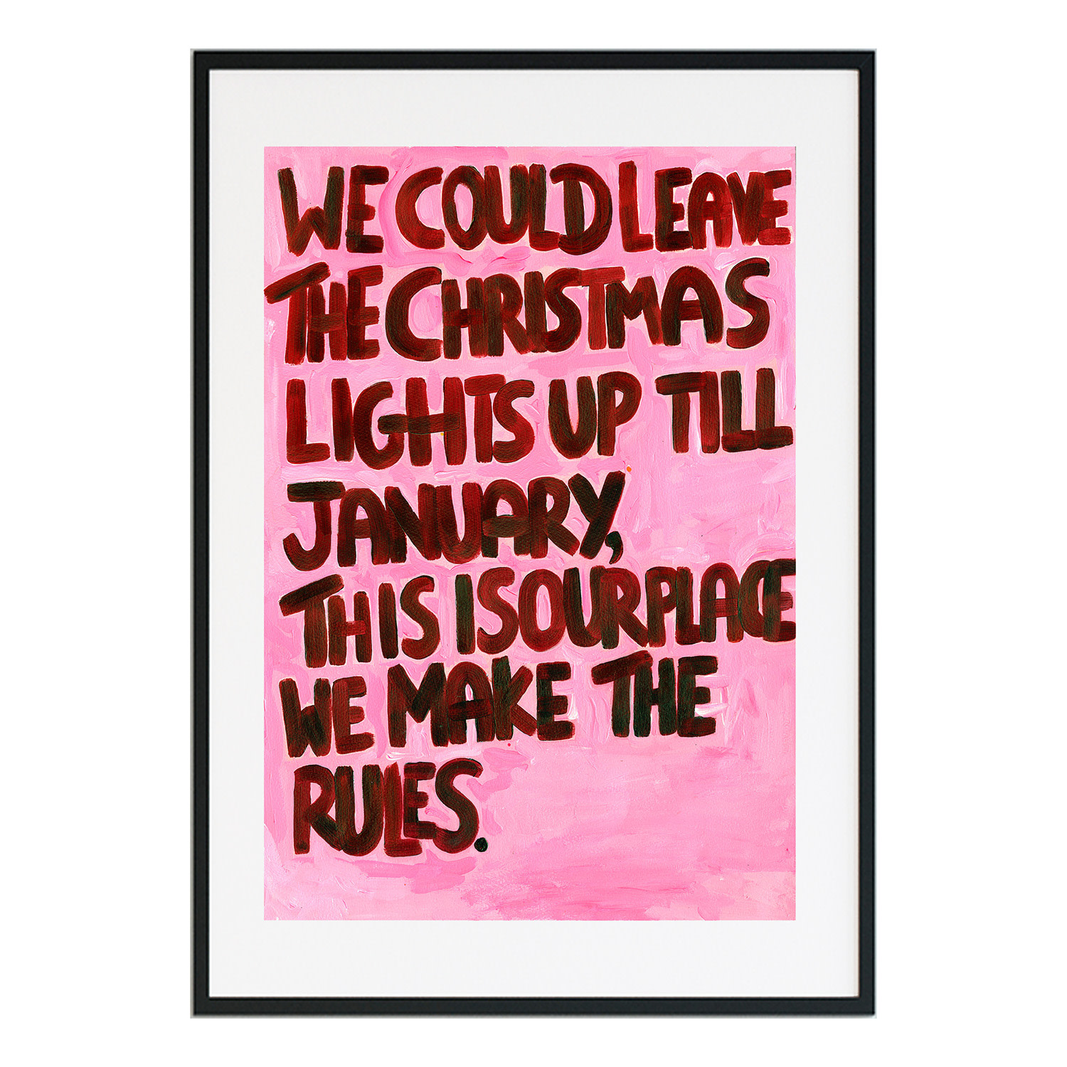 Jessica Slack Studio Pink / Purple We Could Leave The Christmas Lights Up Till January: Large Print
