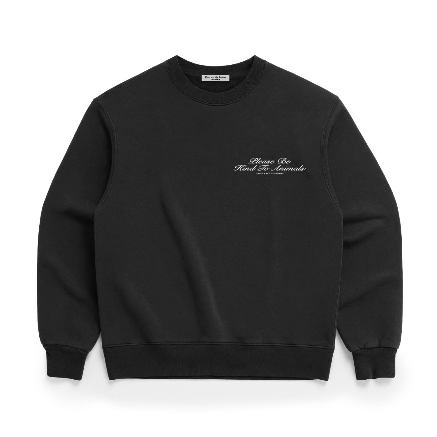 Dont Eat The Homies Be Kind Crewneck - Black In Black