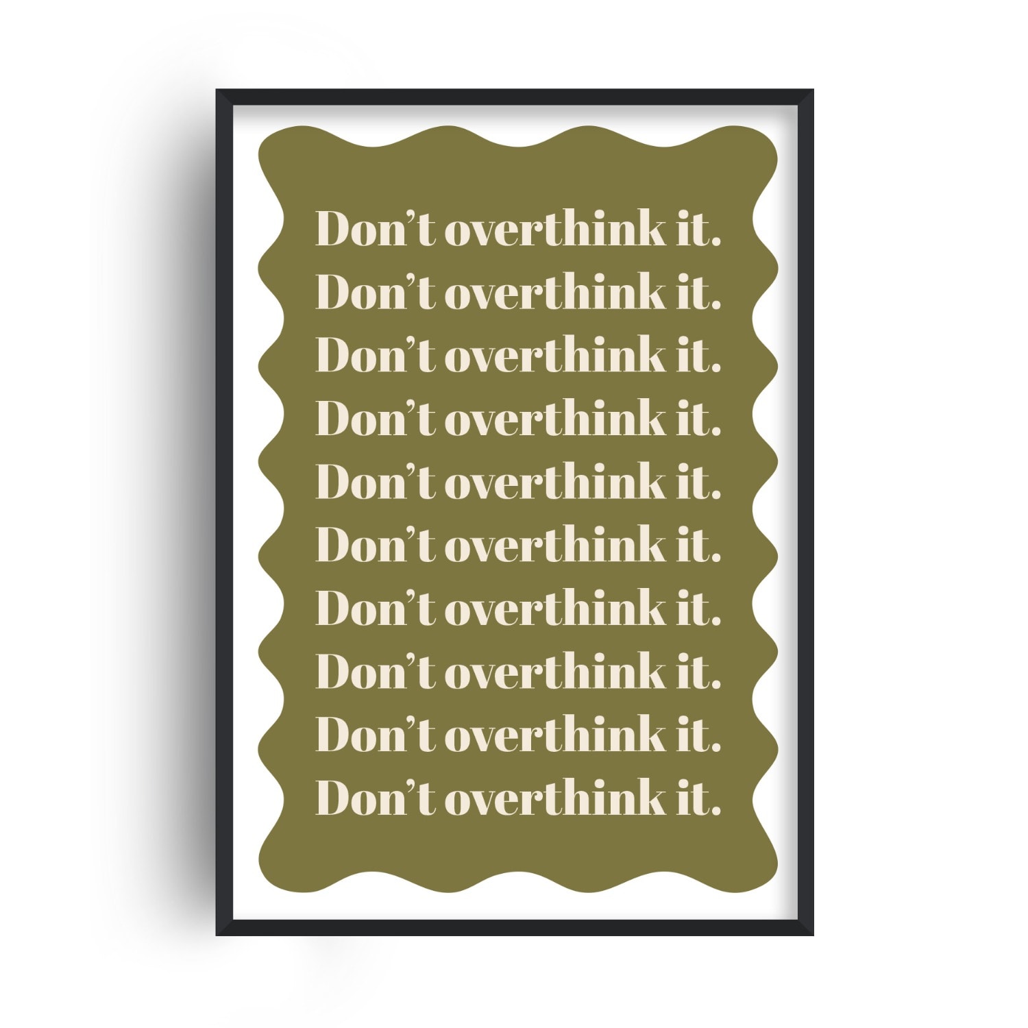 Fanclub Green Don't Overthink It Empowering Quote Art Print In Green