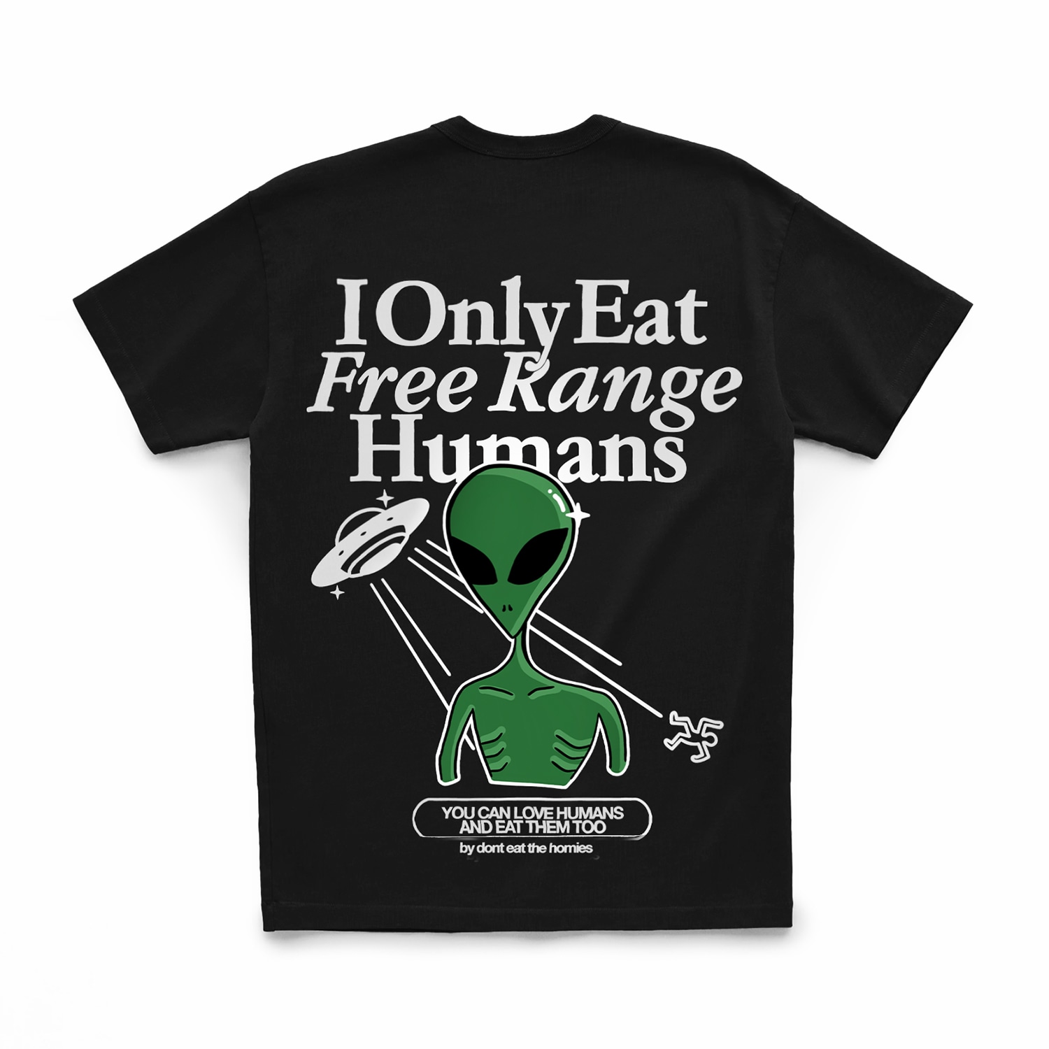 Dont Eat The Homies Men's Alien Tee - Black In Black