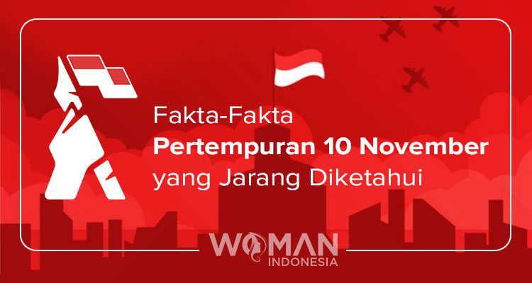 Fakta-Fakta Membanggakan Pertempuran 10 November yang Jarang Diketahui