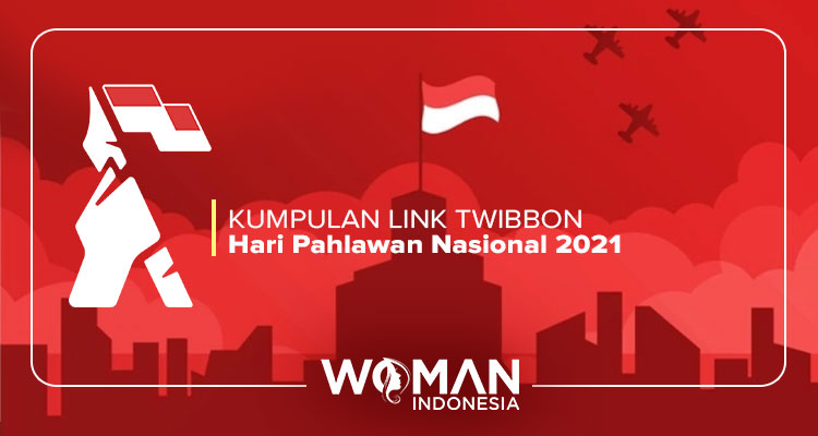 Kumpulan Link Twibbon Hari Pahlawan Nasional 2021 Terbaru.