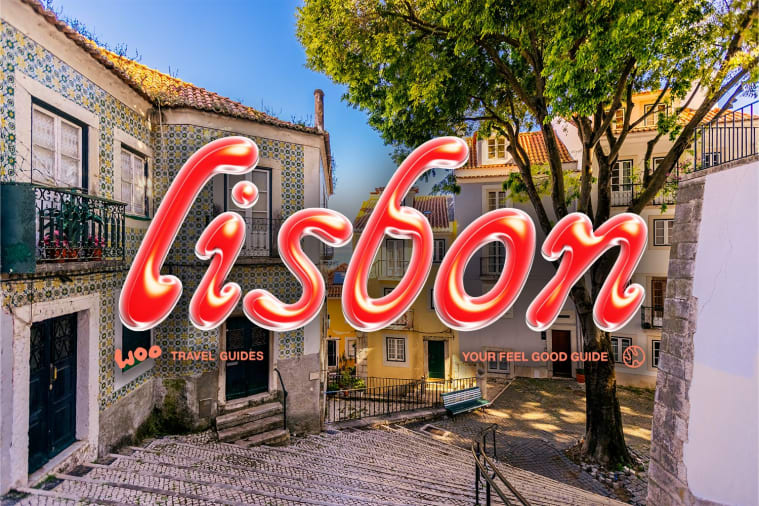 Your feel good guide to Lisbon