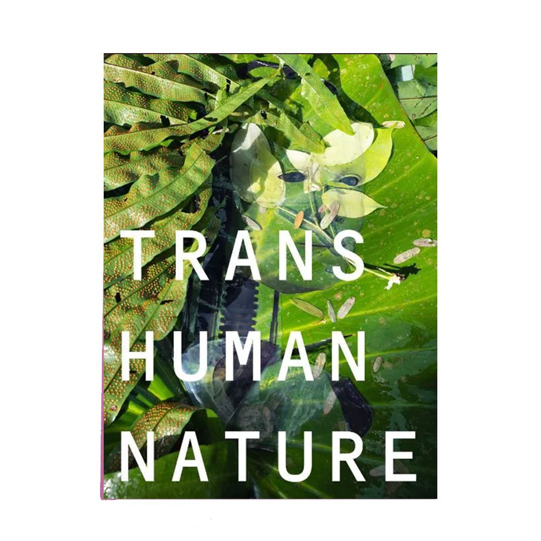 Anouk Kruithof - Trans Human Nature