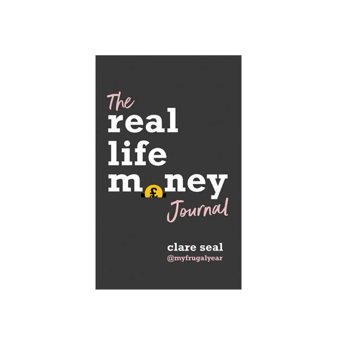 Clare Seal - The Real Life Money Journal