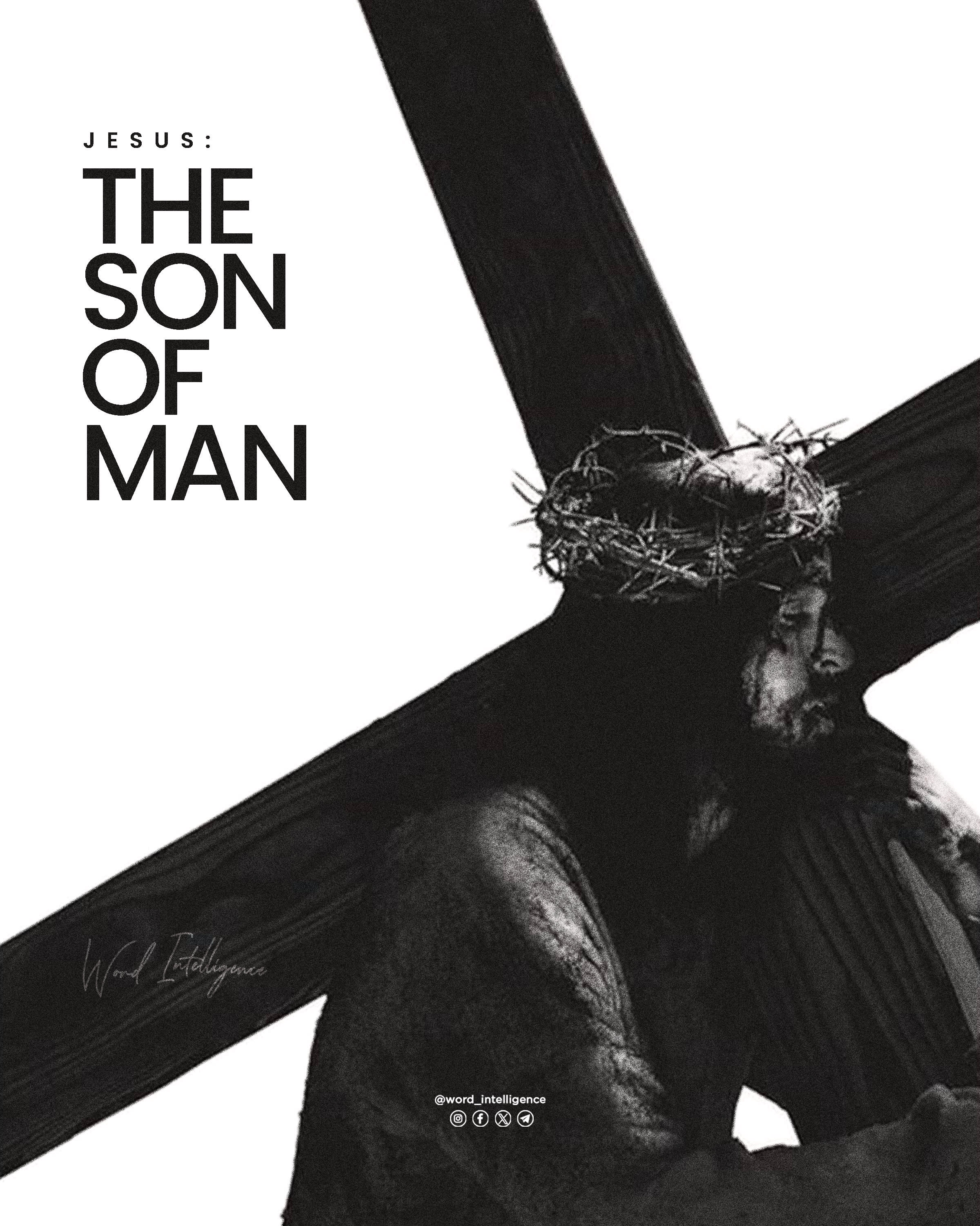 Jesus, the Son of Man