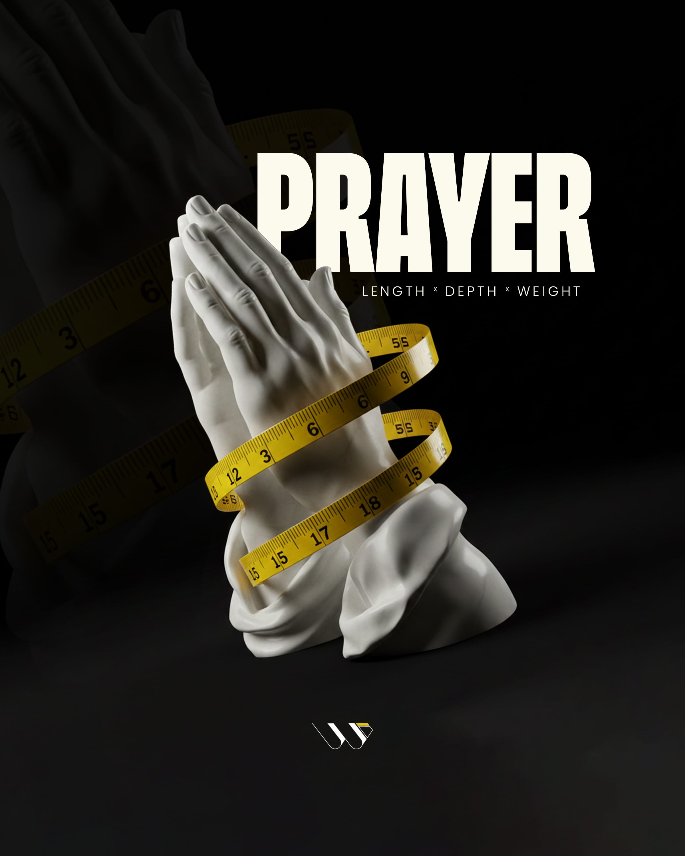Prayer: Length x Depth x Weight