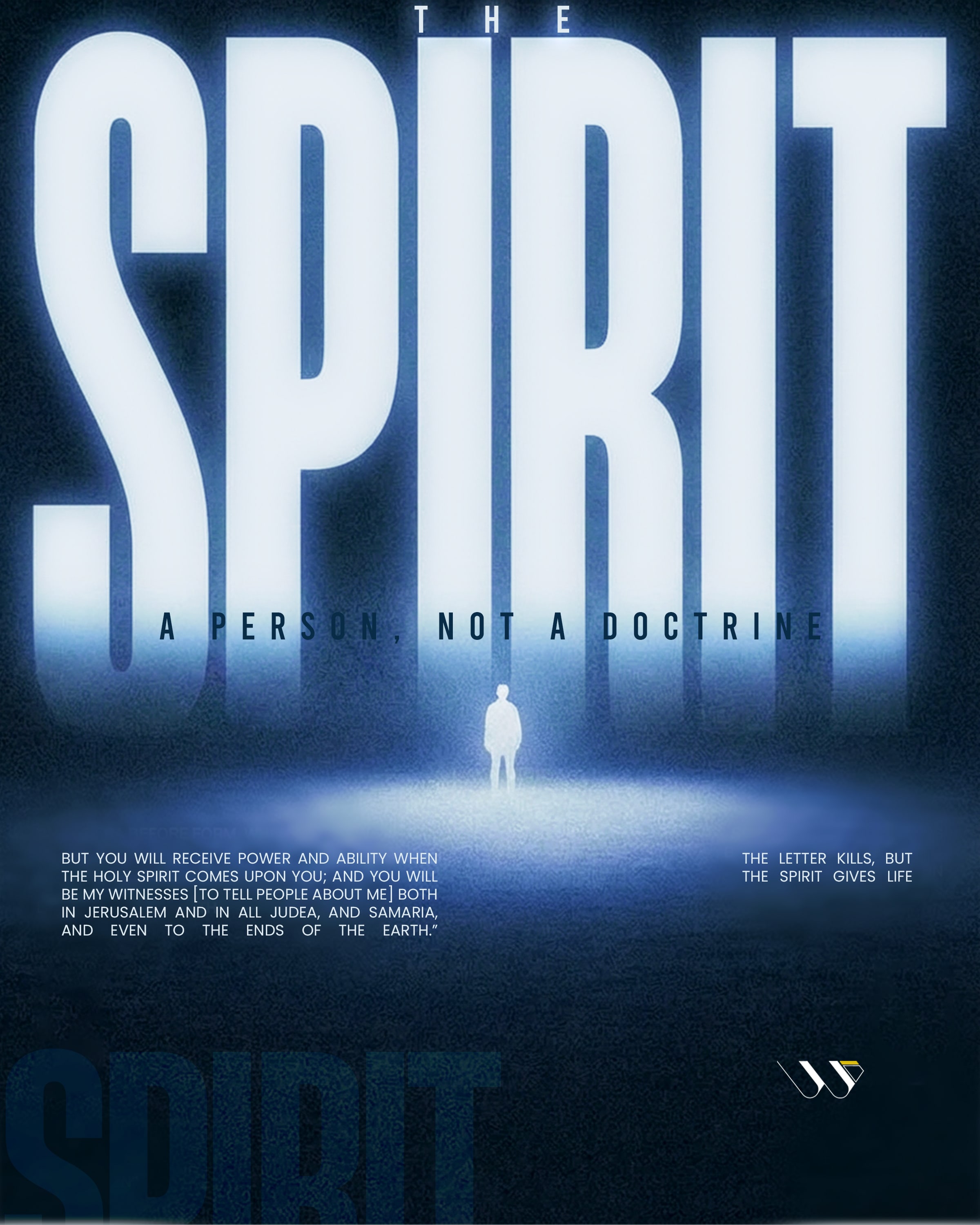 The Spirit: Not a Doctrine, but a Person