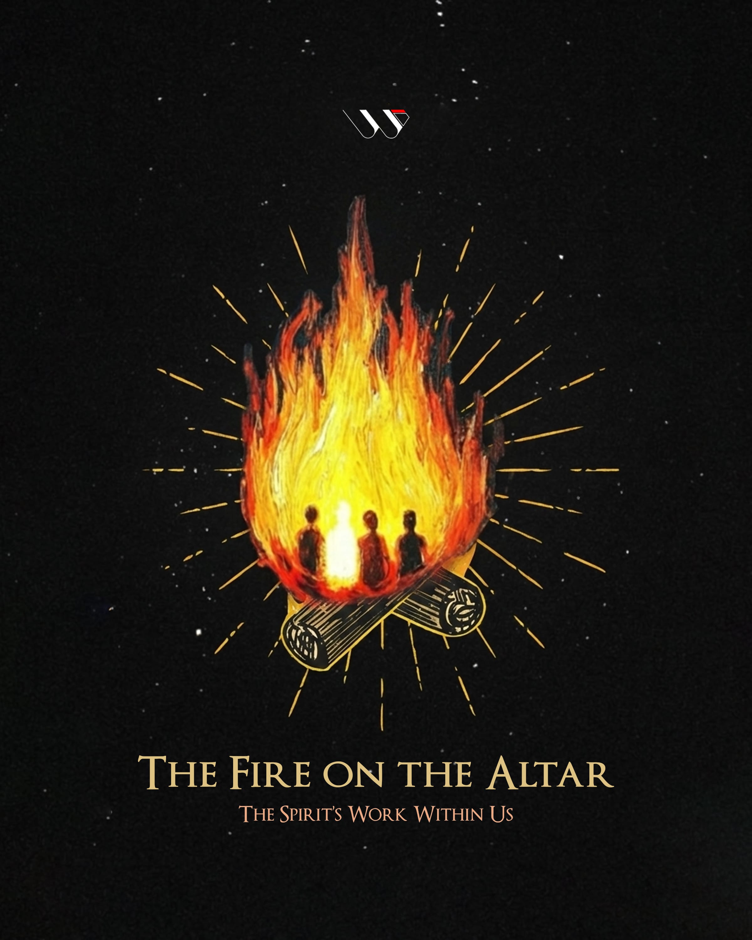 The Fire on the Altar: The Spirit’s Work Within Us