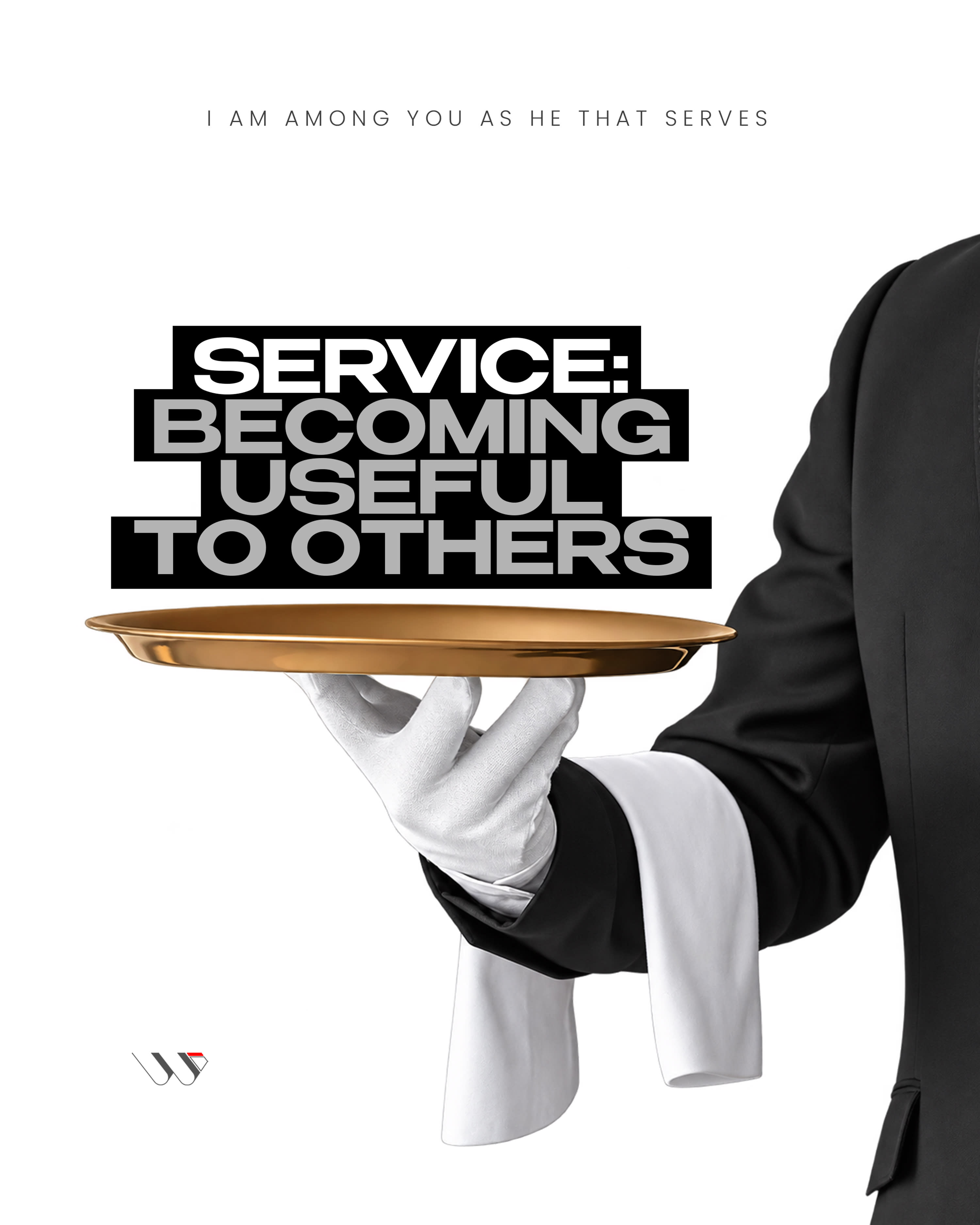 Service: Becoming Useful to Others