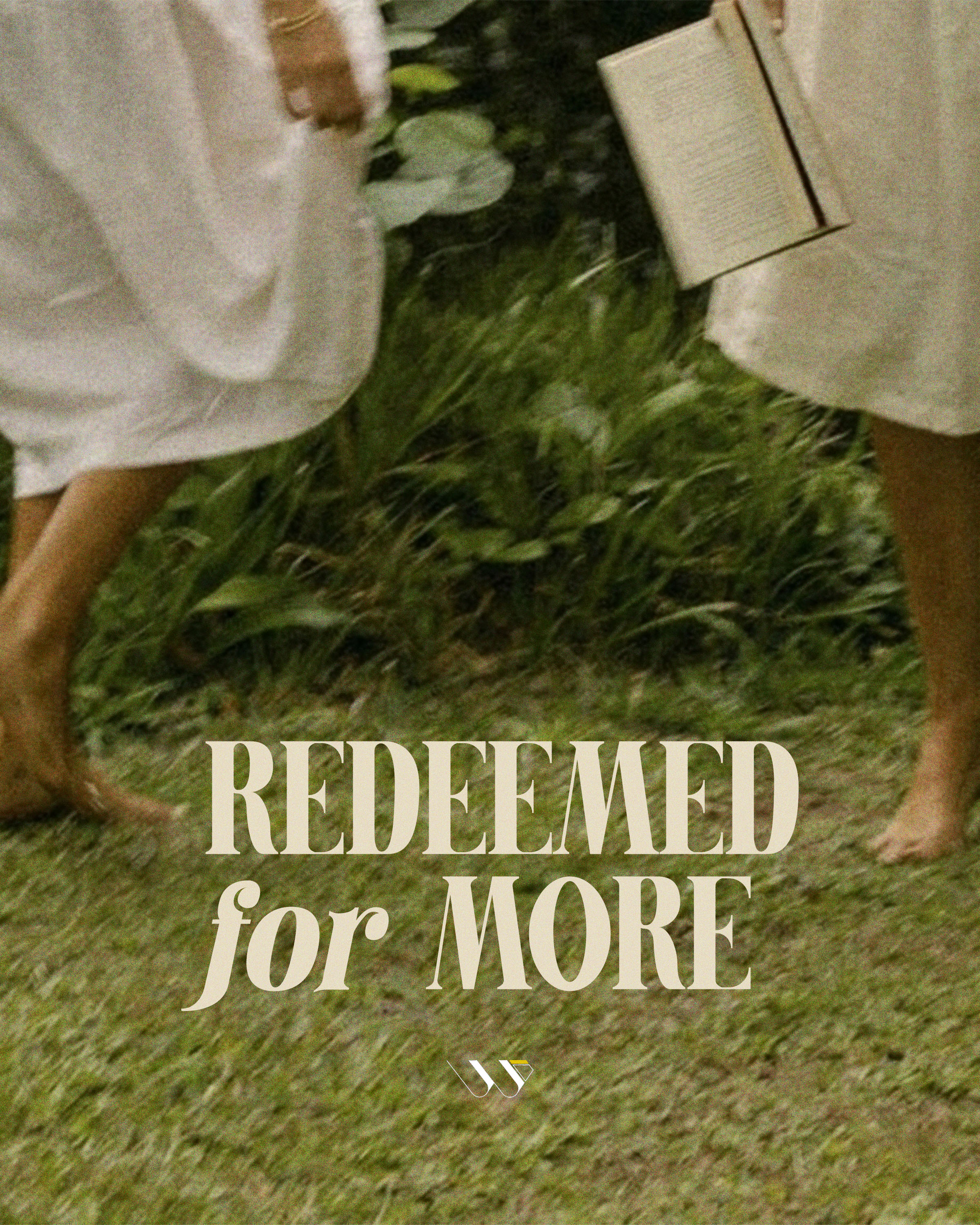 Redeemed for More
