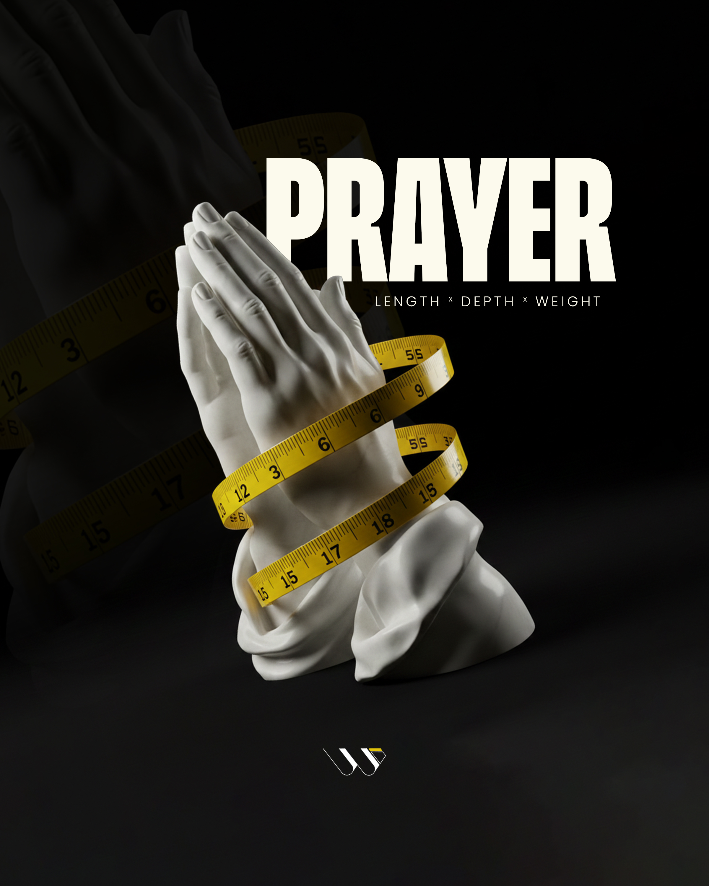 Prayer: Length x Depth x Weight